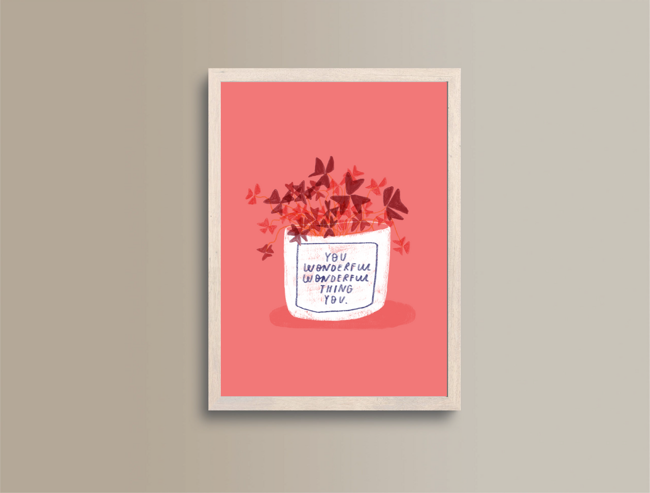 You Wonderful Thing You A5 Print